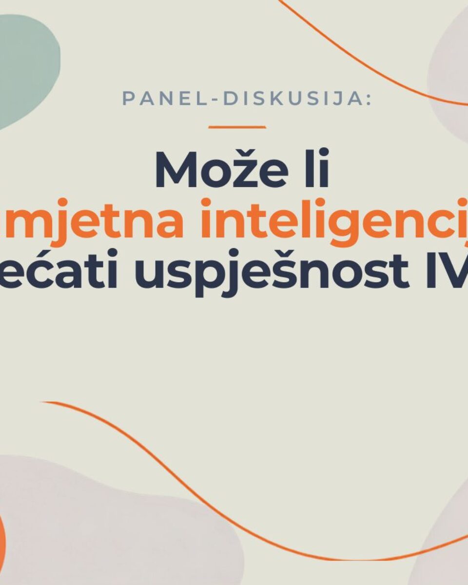 Može li umjetna inteligencija povećati uspješnost IVF-a?